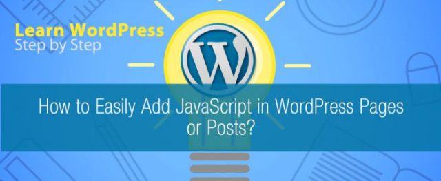 How to Easily Add JavaScript in WordPress Pages or Posts - 9Blogging