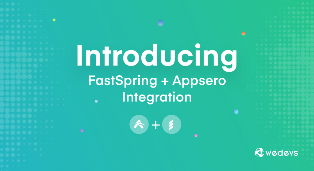 FastSpring Integration for General Users